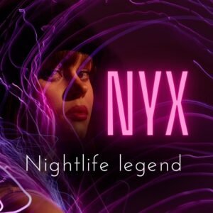 NYX / Nightlife Legend